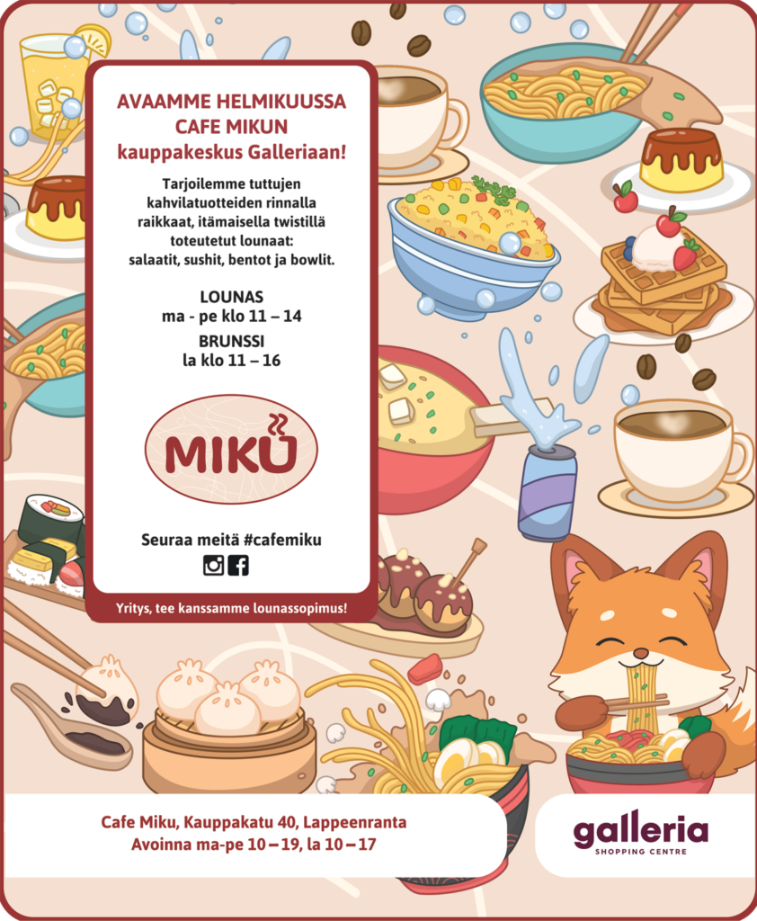 AVAAMME HELMIKUUSSA CAFE MIKUN KAUPPAKESKUS GALLERIAAN!