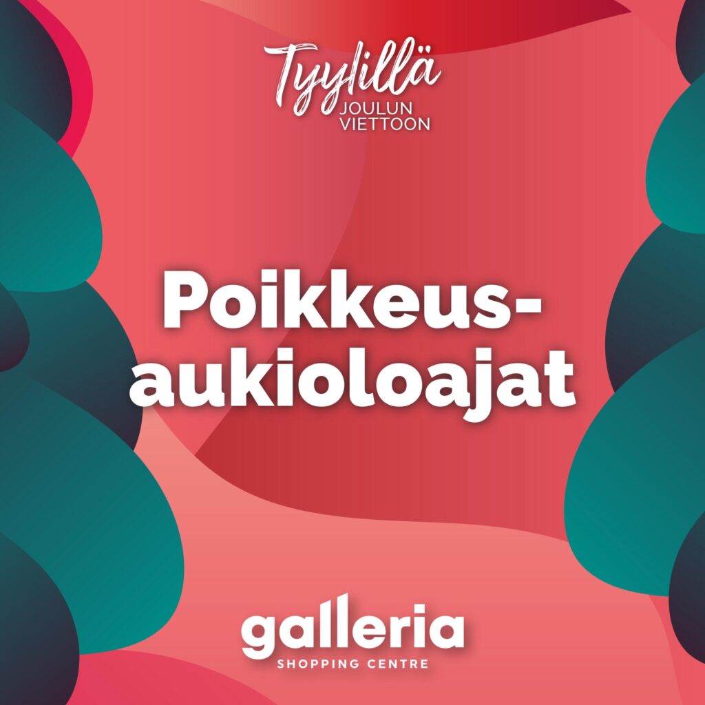 Kauppakeskus Gallerian poikkeusaukioloajat loppuvuoteen.